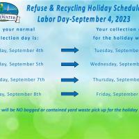 Refuse & Recycling Holiday Schedule-Labor Day-September 4, 2023