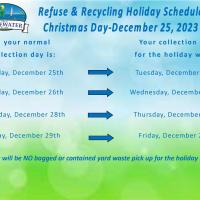 Refuse & Recycling Holiday Schedule - Christmas Day - December 25, 2023