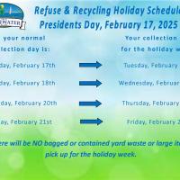 Refuse & Recycling Holiday Schedule - Presidents Day - February 17, 2025