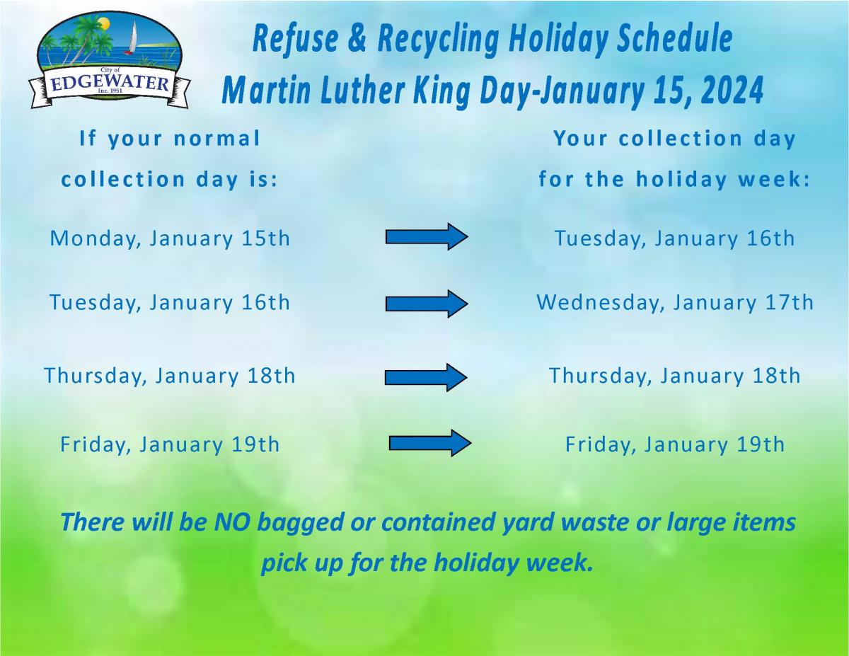 Refuse & Recycling Holiday Schedule Martin Luther King Day January 15, 2024